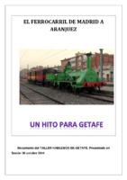 El ferrocarril Madrid a Aranjuez. Un hito para Getafe