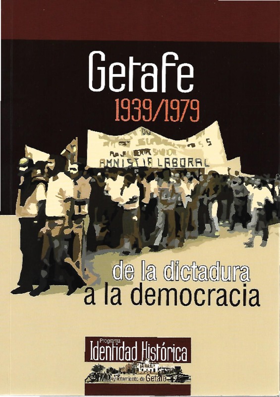 Getafe1939-1979_DelaDictadura_a_la_Democracia.pdf