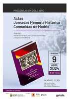 Presentación del libro: Actas, Jornadas Memoria Histórica, Comunidad de Madrid